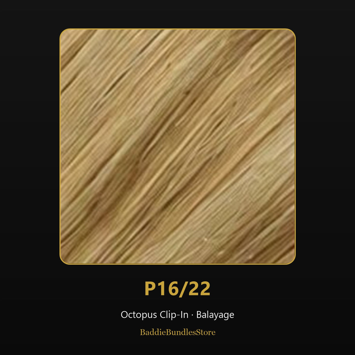 Octopus Clip-In kleur P16/22 - Balayage | BaddieBundlesStore