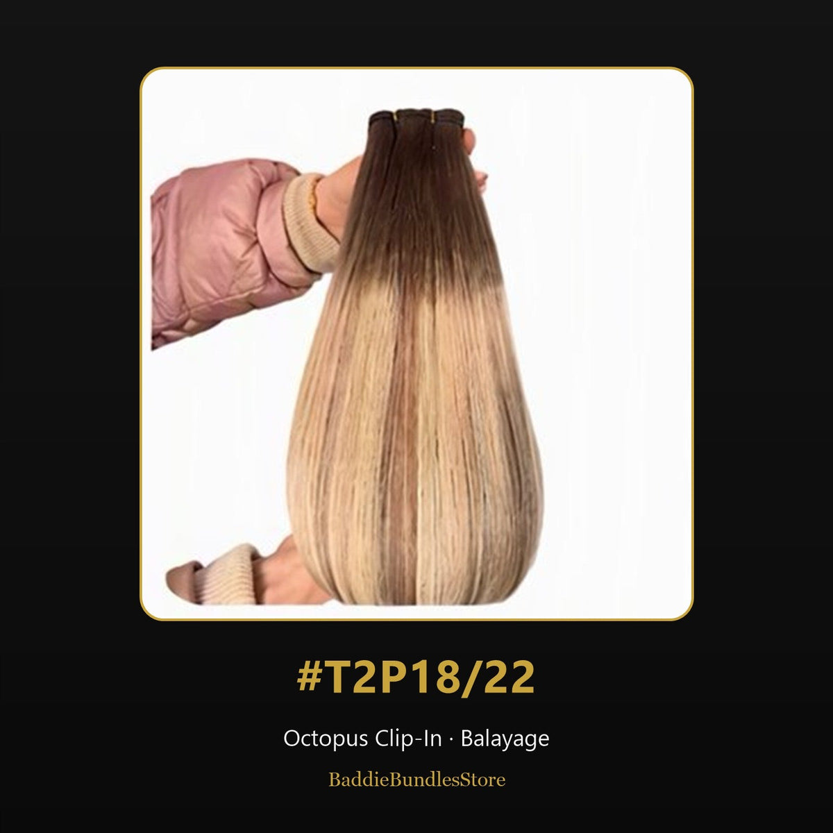 Octopus Clip-In kleur #T2P18/22 - Balayage | BaddieBundlesStore