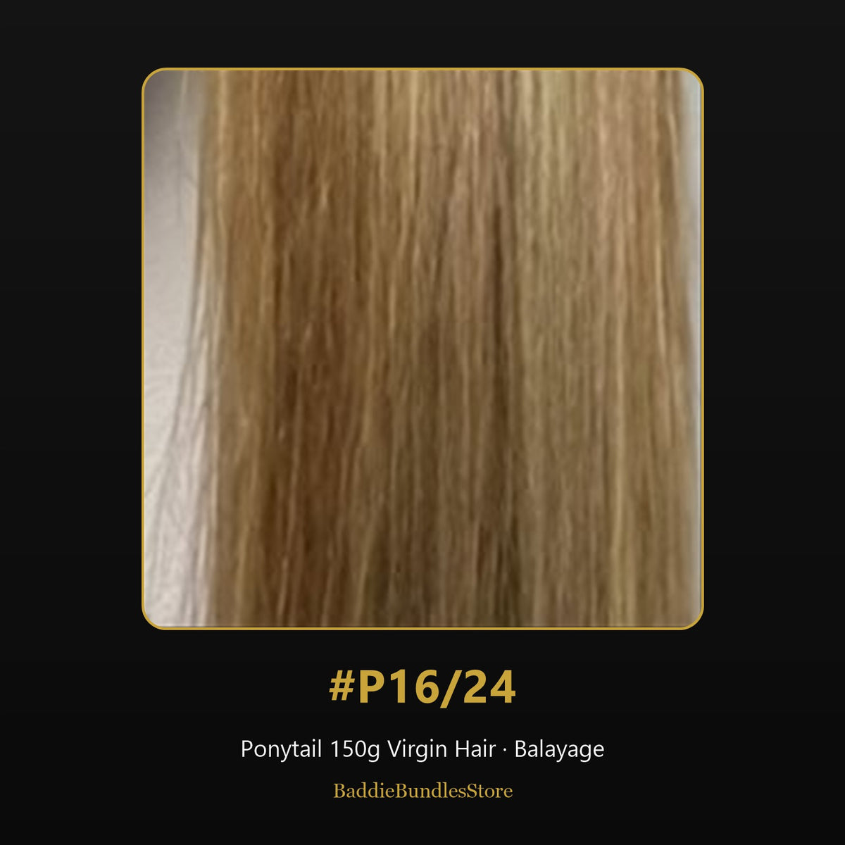 Ponytail 150g Virgin Human Hair kleur #P16/24 - Balayage | BaddieBundlesStore